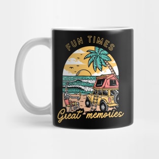 Fun times and Great memories Mug